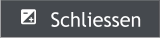   Schliessen