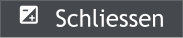  Schliessen